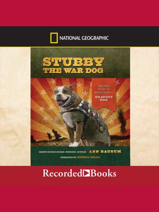 Title details for Stubby the War Dog by Ann Bausum - Wait list